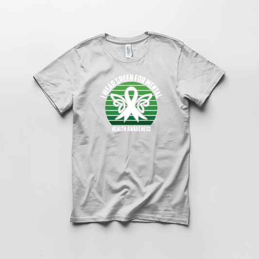 I Wear Green for Mental Health Awareness Graphic T shirt