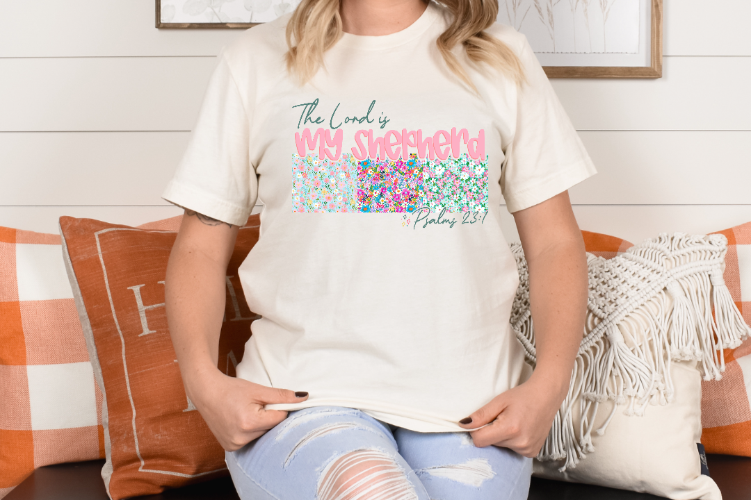 The Lord is my Sheperd Tee